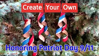 Create Your Own Honoring Patriot Day [upl. by Elrae]