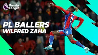 Wilfried Zaha ● Incredible Tricks Skills amp Goals ● PL Ballers [upl. by Serge]