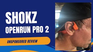 Shokz OpenRun Pro 2 Headphones A Runners Unbiased Review [upl. by Alcina]