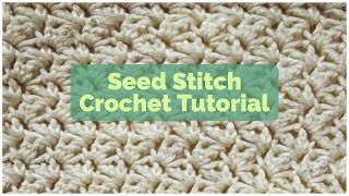 Seed Stitch Crochet Tutorial by Ashannita Rout  Pradhan Online Embroidery Wool and Yarn Store India [upl. by Nida]