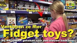 Verkoopt TOYCHAMP FIDGET TOYS te Rijneke boulevard Bij BRUGMAN gekeken voor een BADKAMER 2229 [upl. by Oninrutas]