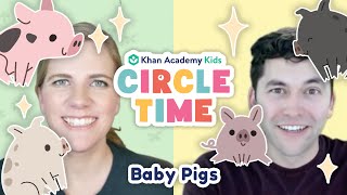 Playful Piglets  Read About Baby Pigs  Farm Animal Fun  Circle Time with Khan Academy Kids [upl. by Neehcas]