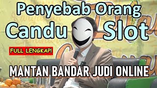 Penyebab Kecanduan Judi Online Slot Full Pembahasan oleh Dennis Lim [upl. by Adnoyek]