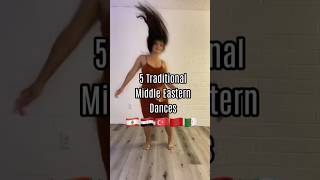 5 Middle Eastern Dances 🇮🇶 Kawliya Iraq🇸🇾 Dabke 🇲🇦 Morocco 🇩🇿 Kabyle Algeria🇹🇷 Turkey [upl. by Reaht]