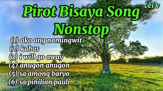 Pirot Bisaya Song Nonstop [upl. by Aidualc322]