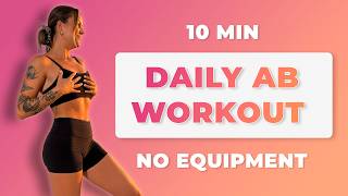 10 Minute Daily Ab Workout  No Equipment  Intense Core Blast [upl. by Locin112]