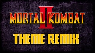 Mortal Kombat 2 Theme HD Remake  Character Select Theme [upl. by Ajtak186]