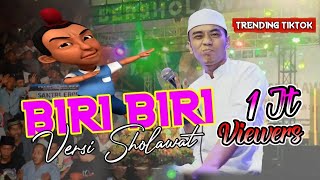 BIRI BIRI VERSI SHOLAWAT  TRENDING DI TIKTOKâ€¼ï¸ MAJELIS GRAYAK KENDAL [upl. by Isbella]