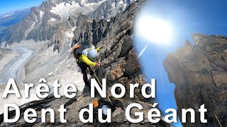 Arête Nord de la Dent du Géant Chamonix Courmayeur MontBlanc montagne escalade alpinisme [upl. by Liberati]