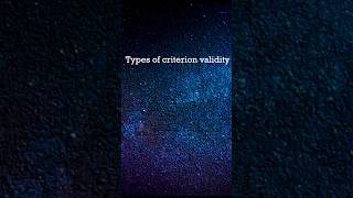 Types of Criterion Validity shortsvideo shortvideo shortsviral shorts short shortsfeed [upl. by Nileuqay]