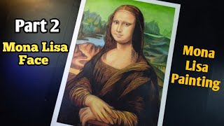 Mona Lisa Drawing with Oil Pastels Part 2 [upl. by Trow]