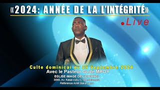 Pasteur Godé MPOY  Live dominical  29 Septembre 2024 [upl. by Llecrup]