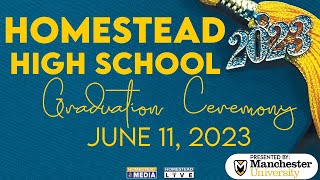 Homestead 2023 Graduation Ceremony  Class of 2023  June 11 2023  400PM [upl. by Elroy]