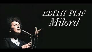 Edith Piaf  Milord Orig Full Instrumental Remaster Sound 2023 [upl. by Arua]