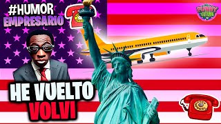 ☑️El Empresario HE VUELTO  NOVIEMBRE 2023 Humor Loquillo [upl. by Hecker]