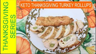 Keto Turkey Rollups  Thanksgiving Keto Series [upl. by Eleirbag808]