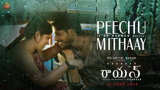 RAAYAN  Peechu Mithaay Lyric Video Telugu  Dhanush  Sun Pictures  AR Rahman [upl. by Nylhsa]