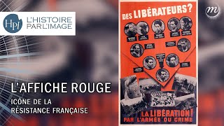 LHISTOIRE PAR LIMAGE  L’affiche rouge et la propagande nazie [upl. by Eupheemia169]