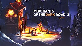 Merchants of the Dark Road  Part Three  Solo Playthrough  Learn to Play  Totally Tabled [upl. by Binnie]