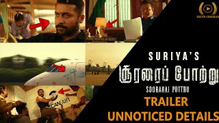 Soorarai Pottru Trailer Unnoticed Details l Suriya l Sudha Kongara l By Delite Cinemas [upl. by Nwad]