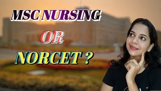 NORCET or MscNursing Which way to choose first AIIMS nursing officer  AIIMS NORCET [upl. by Cowey]