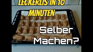 Leckerlis in 10 Minuten selber machenTime forTiffy [upl. by Laryssa]