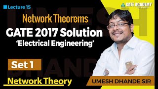 GATE 2017 Solution  Set 1  Electrical Engineering  Network Theory [upl. by Ynaffit]