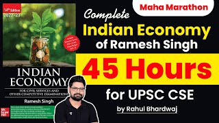 Complete Indian Economy of Ramesh Singh in 45 Hours for UPSC CSE  Maha Marathon by Rahul Bhardwaj [upl. by Ahsitniuq]