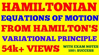 HAMILTONIAN EQUATIONS FROM HAMILTON VARIATIONAL PRINCIPLE  WITH EXAM NOTES [upl. by Hacker]