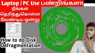 How to do Disk Defragmentation in Laptop  PC  Ultimate Defrag Defragmentation in windows in Tamil [upl. by Swetiana16]