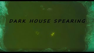 darkhouse spearing [upl. by Vinnie118]