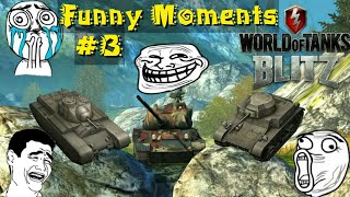 World Of Tanks Blitz Funny Moments 3 [upl. by Melburn]