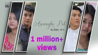 Awangba Pal Official Music Video 2019 [upl. by Sculley]