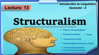 Structuralism  Formalist Approach  Lecture13  LinguisticsII [upl. by Dahlstrom870]