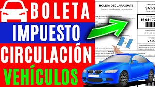 💸IMPUESTO de CIRCULACIÓN Vehículos SAT  Cómo Generar la BOLETA de PAGO de CALCOMANÍA📝Declaraguate [upl. by Daley]