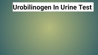 Urobilinogen In Urine TestDoctor help center [upl. by Yasmar144]