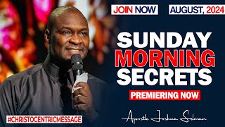 SUNDAY SECRETS 18TH AUGUST 2024  Apostle Joshua Selman koinoniaglobal [upl. by Lash]