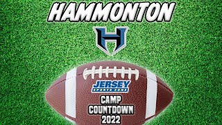 Hammonton 2022 Football Preview  JSZ Camp Countdown Series [upl. by Sou297]