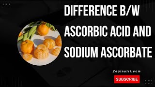 Ascorbic Acid vs Sodium Ascorbate Whats the Differencequot [upl. by Lekkim]