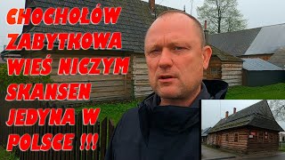 Chochołów Zabytkowa Wieś Niczym Skansen Jedyna w Polsce [upl. by Pepper]