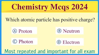 chemistry Mcq 2024  chemistry mcqs  For all competitive exams [upl. by Adolpho]