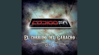 El Corrido Del Gabacho [upl. by Serrano662]