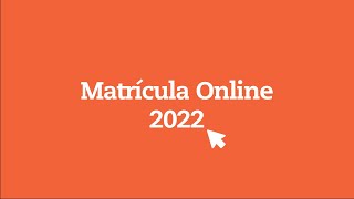 Matrícula online  2022 [upl. by Ellehcsar]