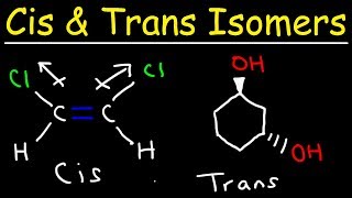 Cis and Trans Isomers [upl. by Isabea]