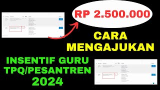 CARA MENGAJUKAN INSENTIF GURU TPQ 2024 [upl. by Uzia231]