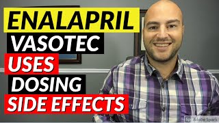 Enalapril Vasotec  Uses Dosing Side Effects  Medication Review [upl. by Sausa]