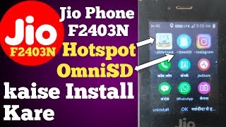 Jio Phone F2403N Omnisd Hotspot kaise Install Kare [upl. by Idalia597]