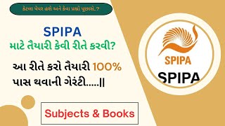 SPIPA 2024 માટે તૈયારી કેવી રીતે કરવી  How to Prepare for SPIPA 2024Subjects amp Books 2024 [upl. by Riada]