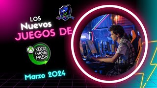 Nuevos Titulos de Game Pass marzo 2024 [upl. by Radford]