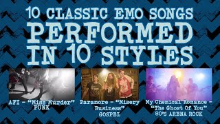 10 classic EMO songs performed in 10 styles [upl. by Azerila]